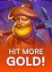 Hit more Gold!