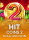 Hit Coins 2 Hold and Spin