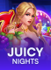 Juicy Nights