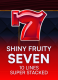 Shiny Fruity Seven 10 Lines Super Stacked