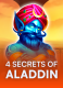 4 Secrets of Aladdin