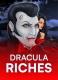 Dracula Riches