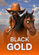 Black Gold
