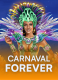 Carnaval Forever