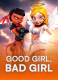 Good Girl, Bad Girl
