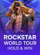 Rockstar World Tour Hold & Win