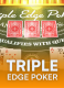 Triple Edge Poker