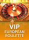 Vip European Roulette