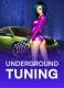 Underground Tuning