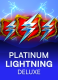 Platinum Lightning Deluxe
