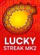 Lucky Streak Mk2