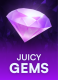 Juicy Gems