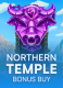 Northern Temple Bonus Buy