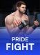 Pride Fight