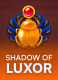 Shadow of Luxor