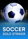 Soccer Solo Striker
