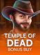 Temple of Dead Bonus Buy