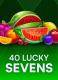 40 Lucky Sevens