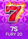 7s Fury 20
