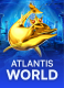 Atlantis World