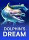 Dolphin’s Dream