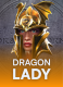 Dragon Lady