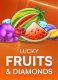 Lucky Fruits & Diamonds
