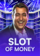 Slot of Money