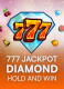 777 Jackpot Diamond Hold and Win