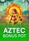 Aztec Bonus Pot