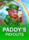 Paddy’s Payouts