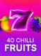 40 Chilli Fruits
