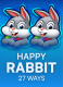 Happy Rabbit: 27 Ways