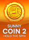 Sunny Coin 2: Hold the Spin