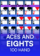 Aces and Eights 100 Hand