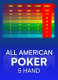 All American Poker 5 Hand