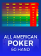 All American Poker 50 Hand