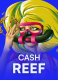 Cash Reef