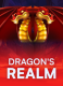 Dragon’s Realm