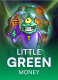 Little Green Money