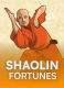 Shaolin Fortunes