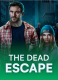 The Dead Escape