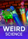 Weird Science