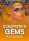 Cleopatra’s gems. Rockways