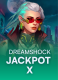 Dreamshock Jackpot X