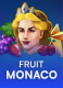 Fruit Monaco