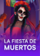 La Fiesta de Muertos