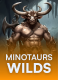 Minotaurs Wilds