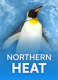 Northern Heat