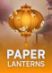 Paper Lanterns